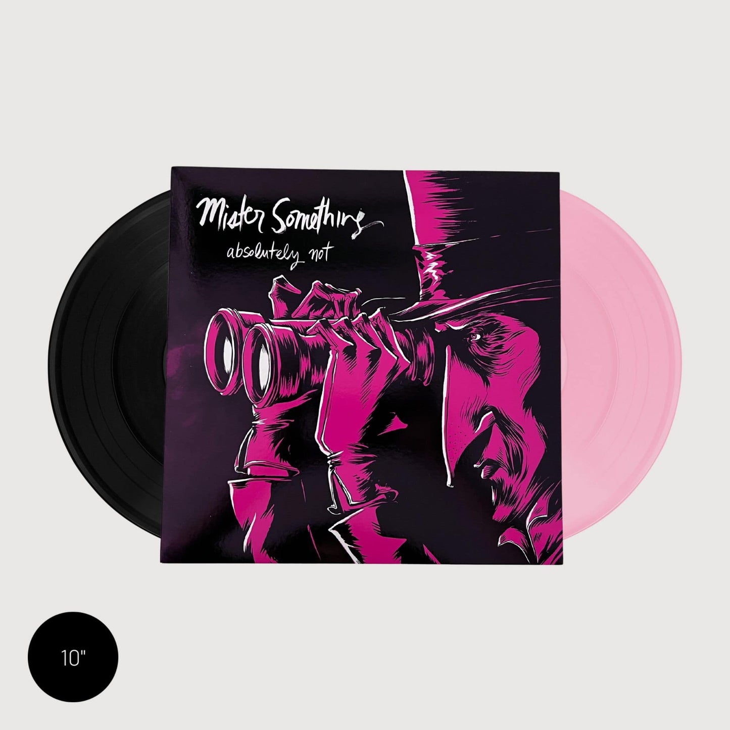 Absolutely Not: Mister Something 10" Vinyl