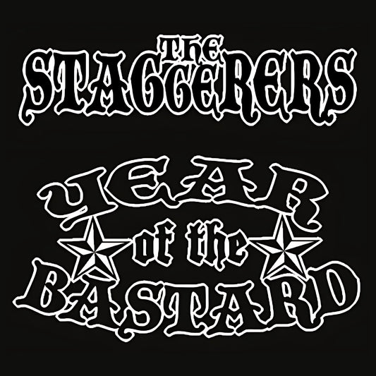 The Staggerers: Year of The Bastard CD