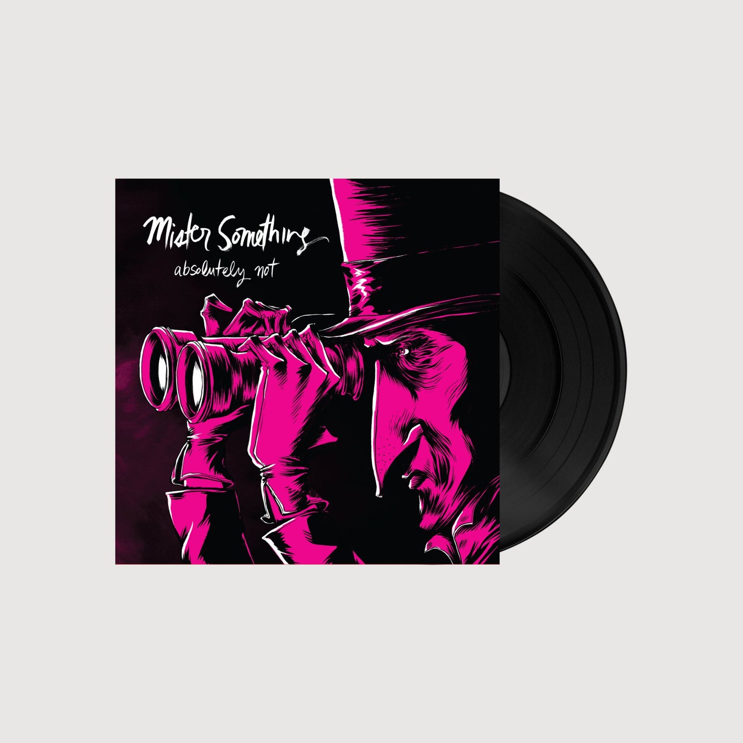 Absolutely Not: Mister Something 10" Vinyl