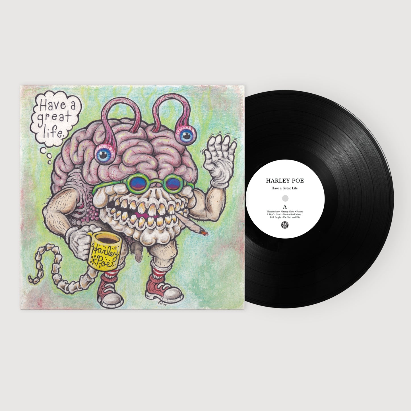 PREORDER Harley Poe: Have A Great Life LP