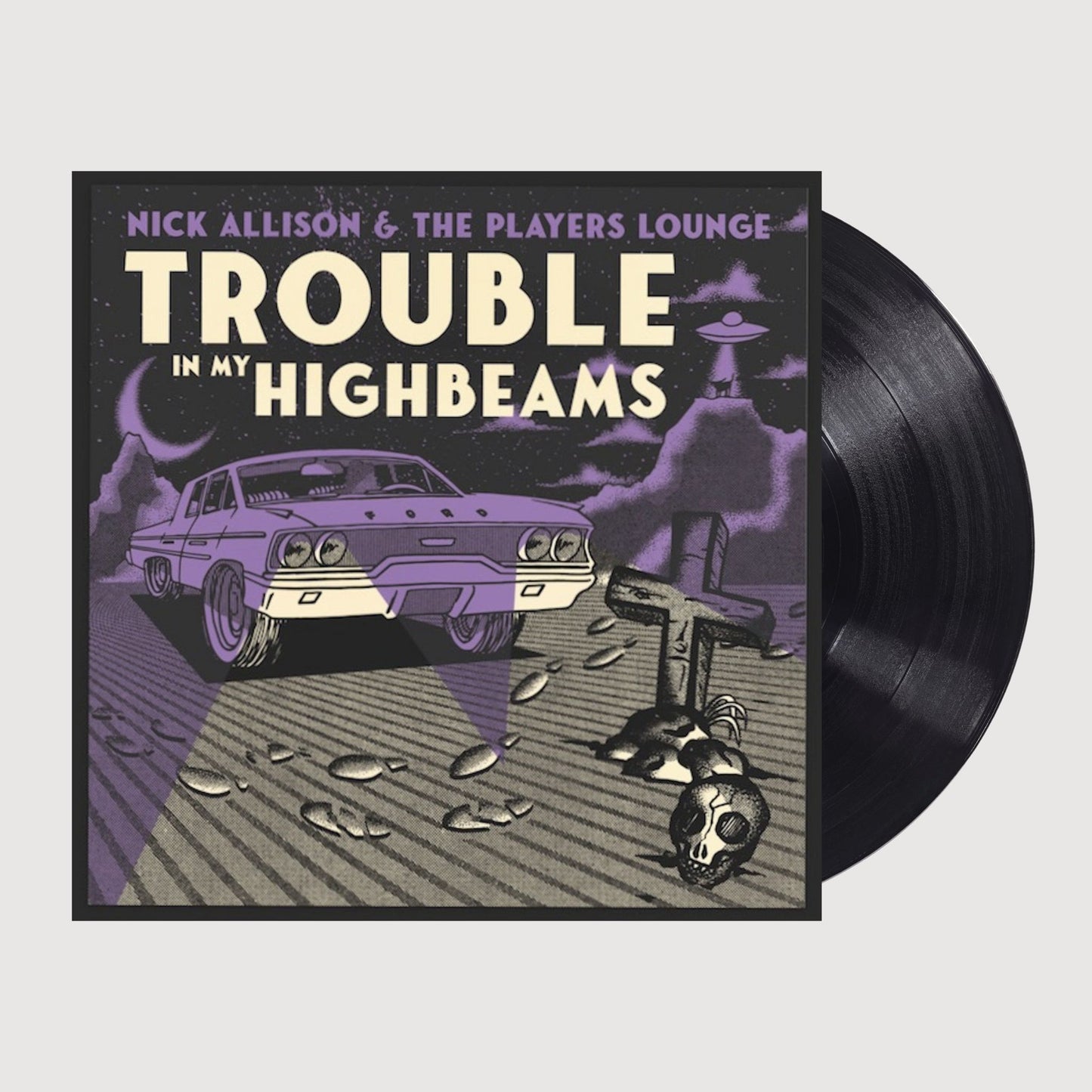 Nick Allison & The Players Lounge: Trouble In My High Beams LP