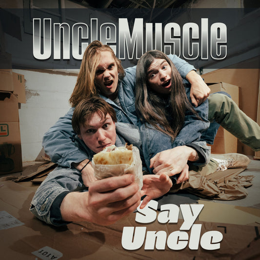 Uncle Muscle: Say Uncle CD
