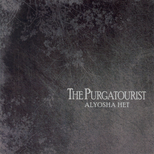 Alyosha Het: The Purgatourist