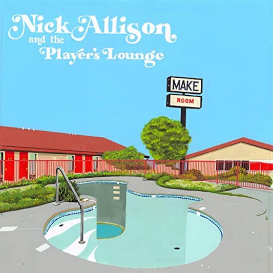 Nick Allison & The Players Lounge: Make Room Vinyl