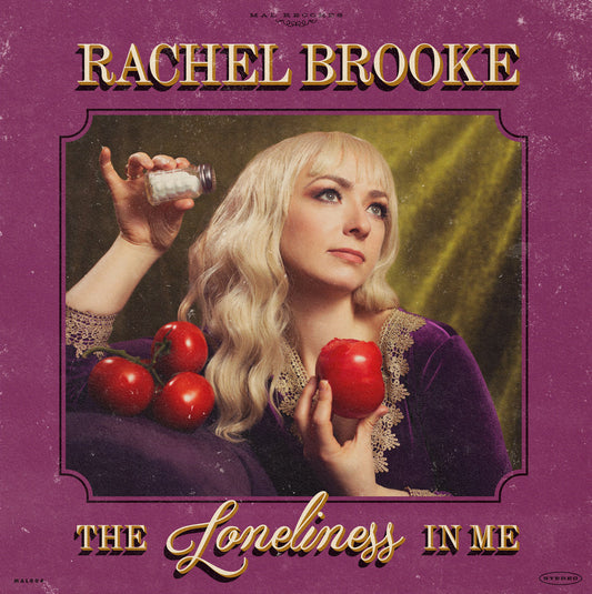 Rachel Brooke - The Loneliness In Me LP or CD