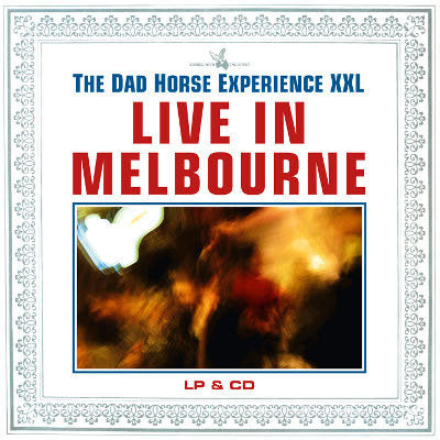The Dad Horse Experience XXL: Live in Melbourne LP